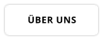 ÜBER UNS